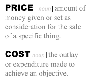 Price vs. Cost chart defines price as transactional and cost as value based