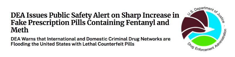 DEA Press Release header Counterfeit pills containing fentanyl are a threat on the rise
