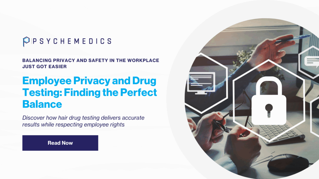 Employee Privacy and Drug Testing - Finding the Right Balance