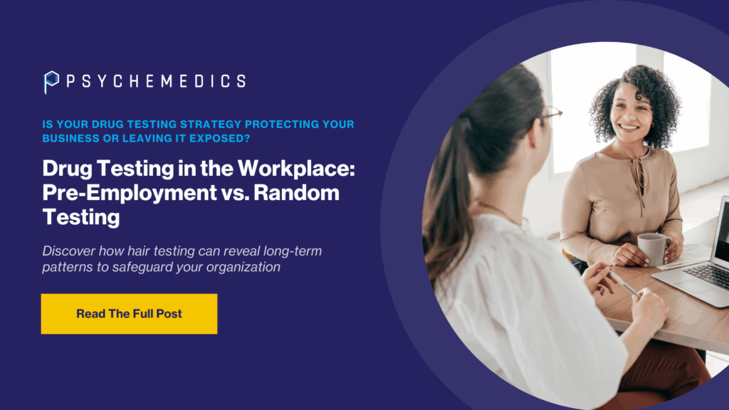 Random vs Pre-Employment Testing - What’s Right for Your Organization