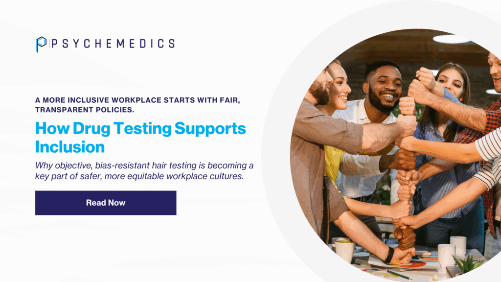 Fostering an Inclusive Workplace - Drug Testing and Its Role in Supporting Employees